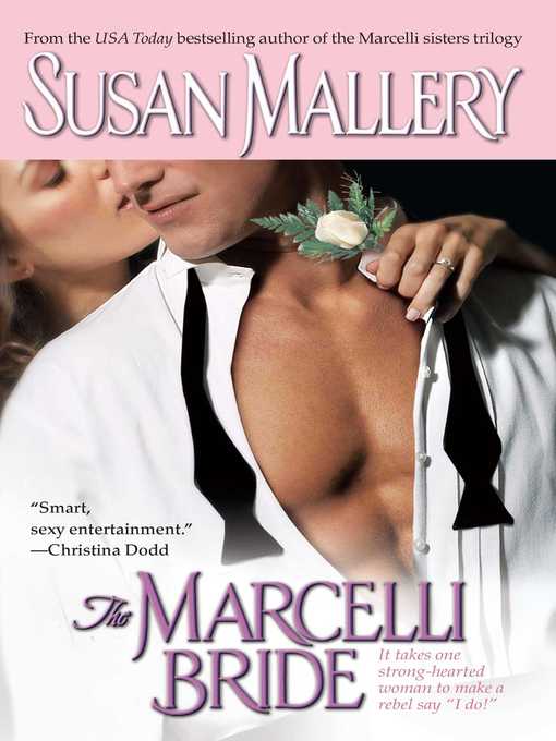 Title details for The Marcelli Bride by Susan Mallery - Available